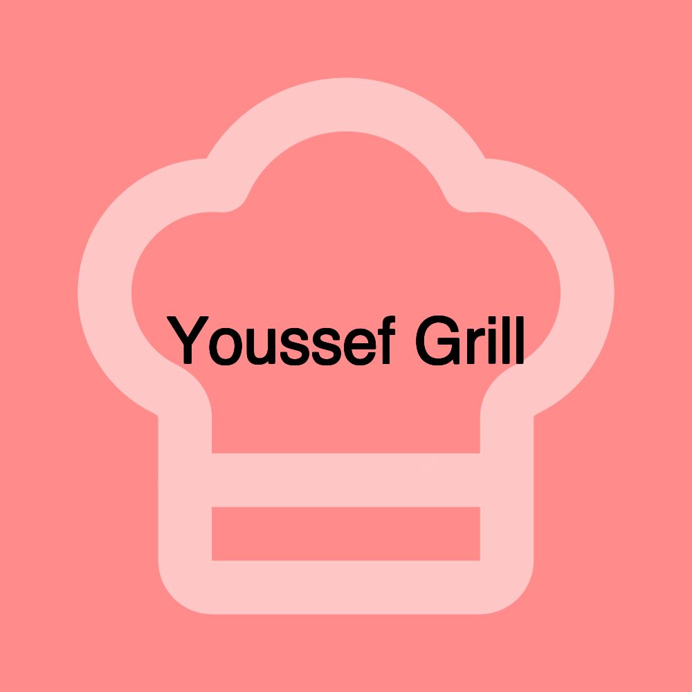 Youssef Grill