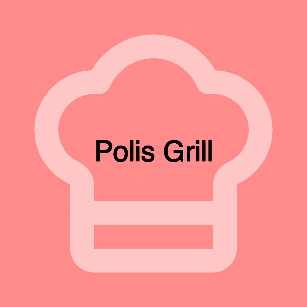 Polis Grill