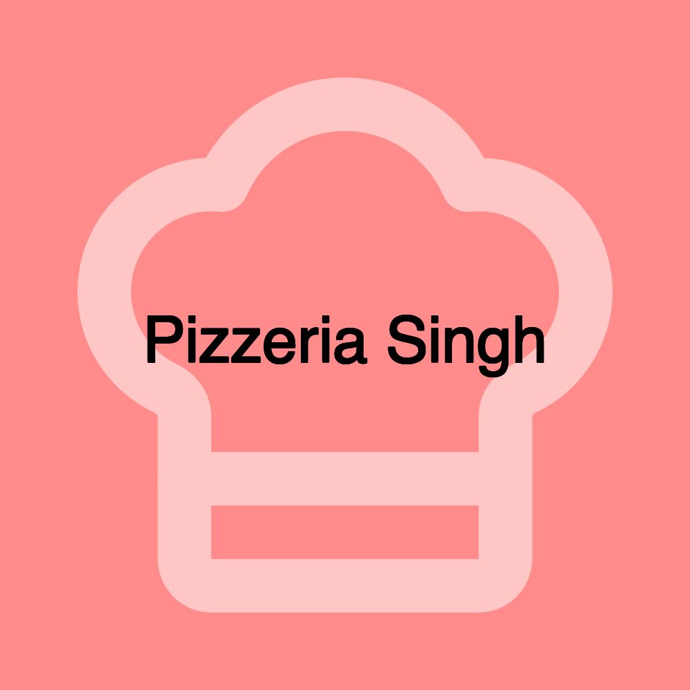 Pizzeria Singh