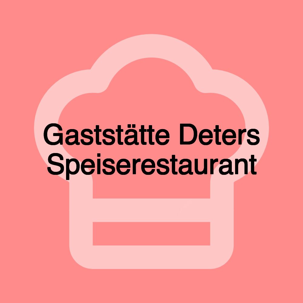 Gaststätte Deters Speiserestaurant