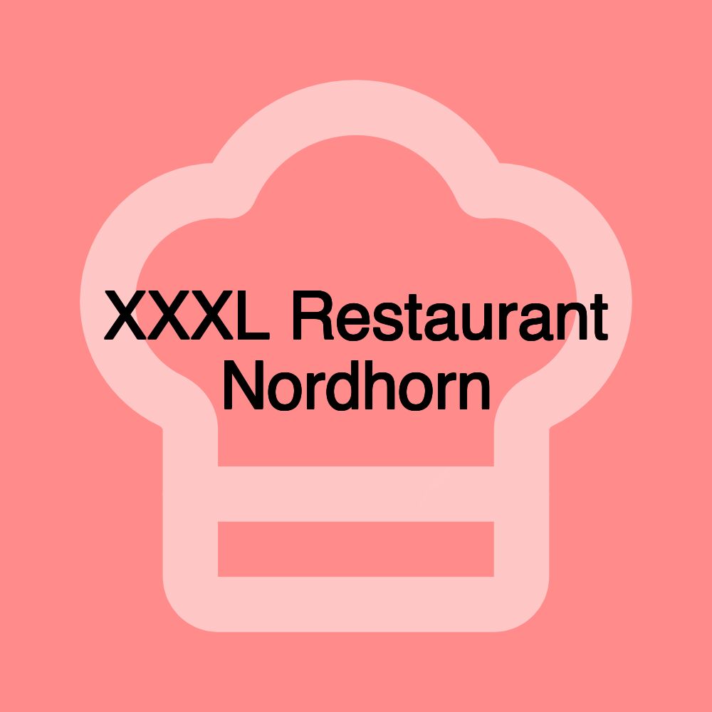 XXXL Restaurant Nordhorn