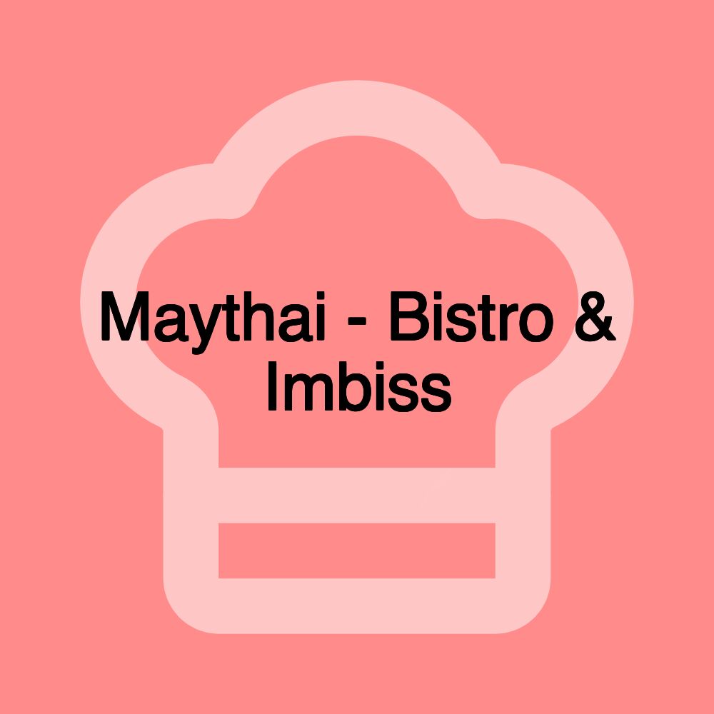 Maythai - Bistro & Imbiss