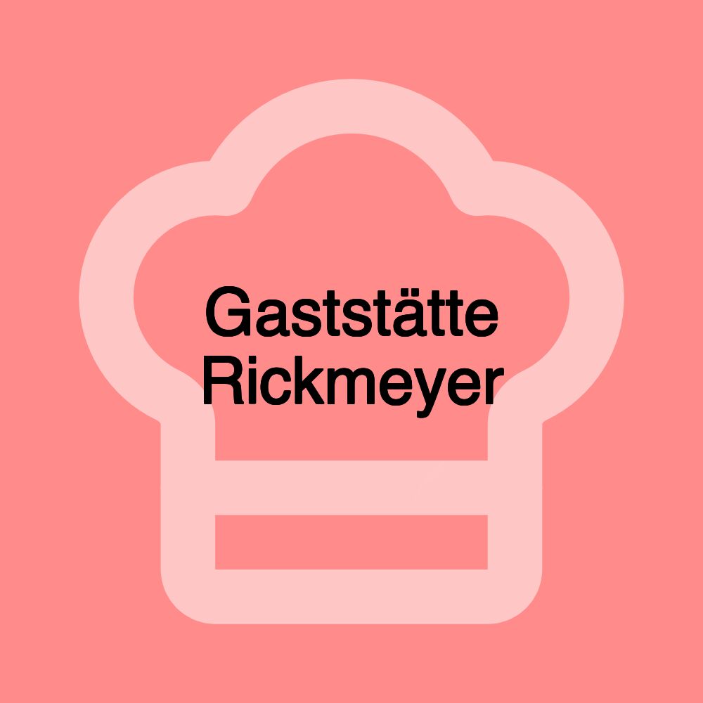 Gaststätte Rickmeyer