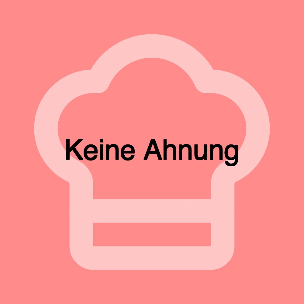 Keine Ahnung