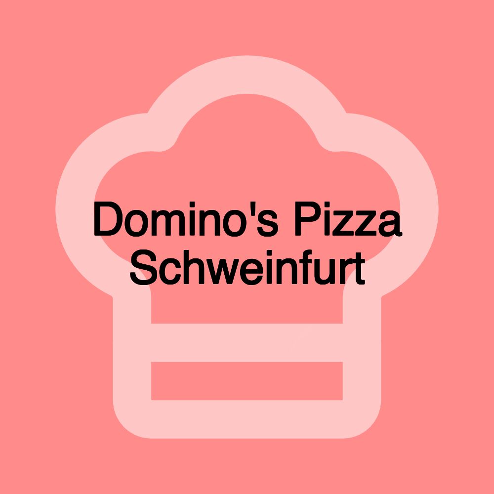 Domino's Pizza Schweinfurt