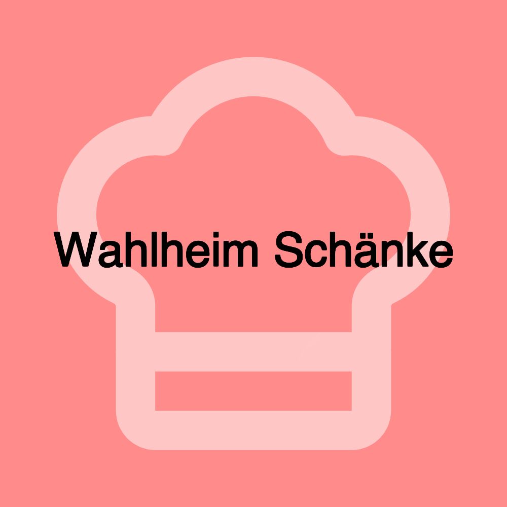 Wahlheim Schänke