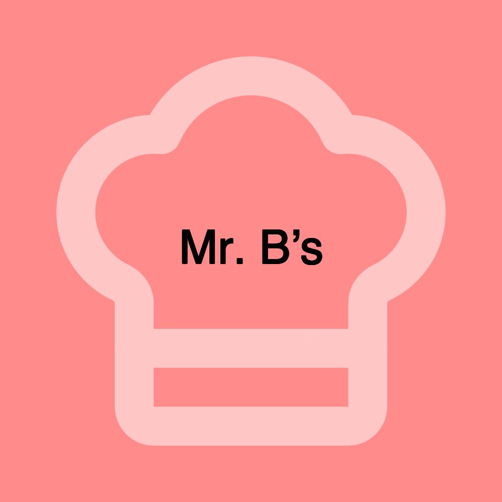 Mr. B’s