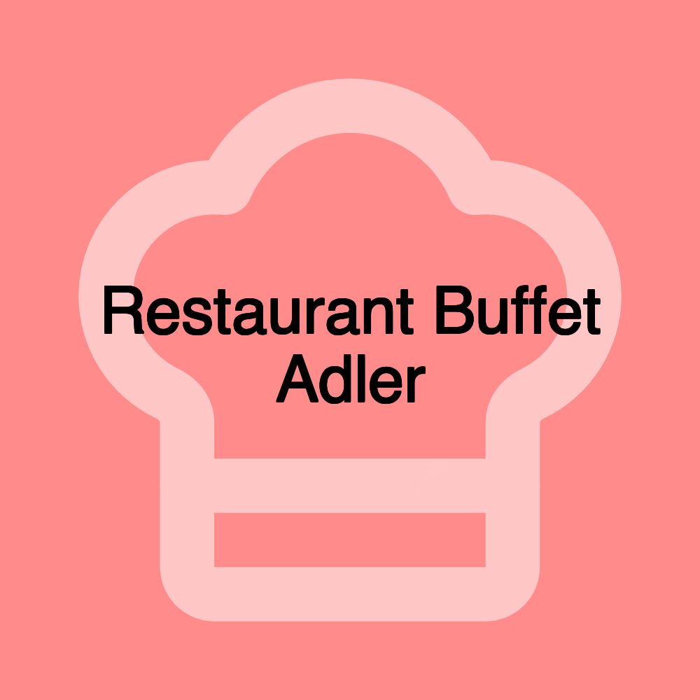 Restaurant Buffet Adler