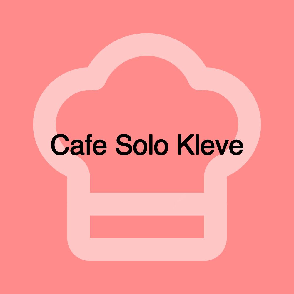 Cafe Solo Kleve