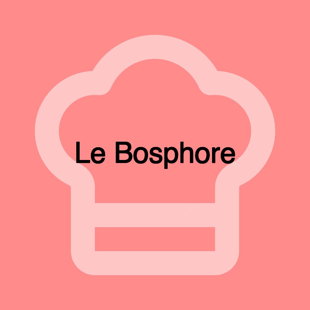 Le Bosphore