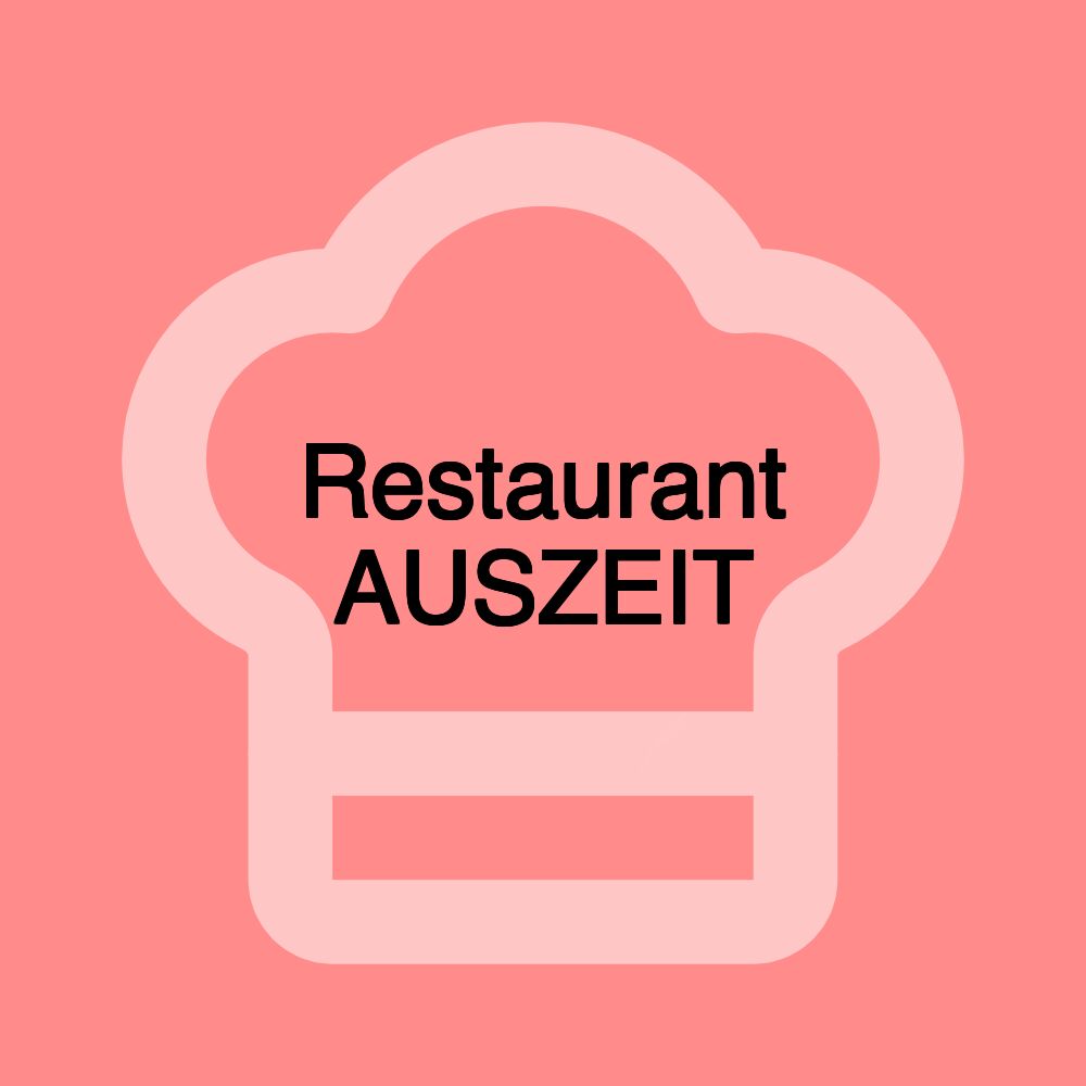 Restaurant AUSZEIT