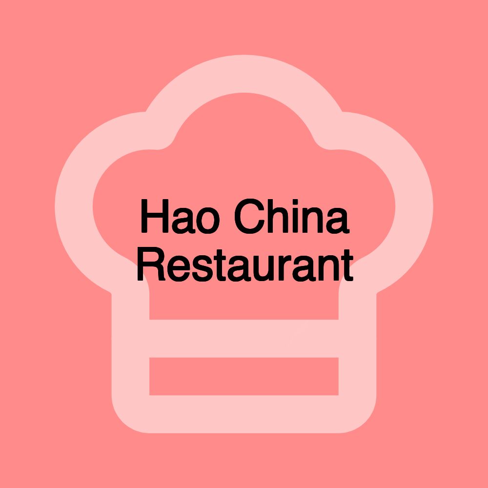 Hao China Restaurant