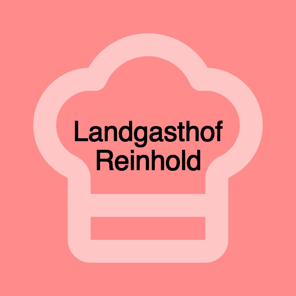 Landgasthof Reinhold