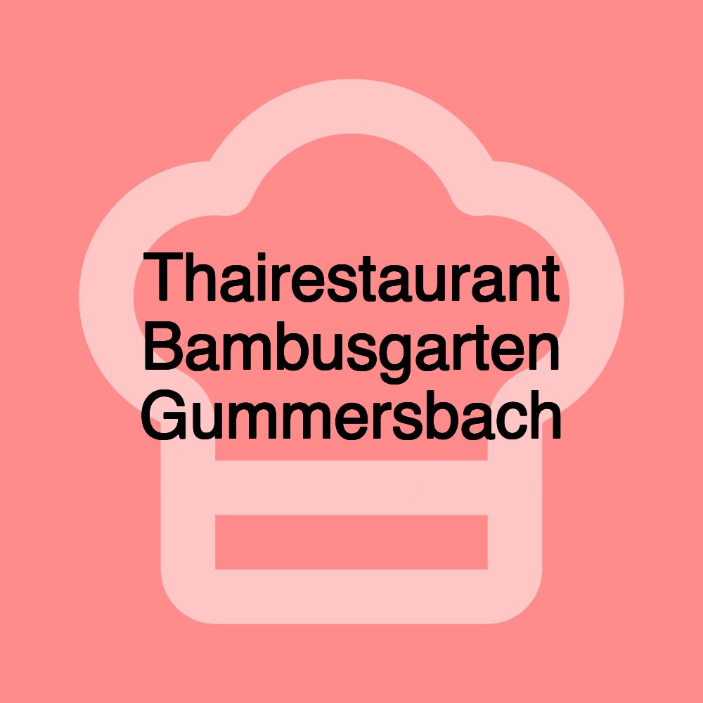 Thairestaurant Bambusgarten Gummersbach