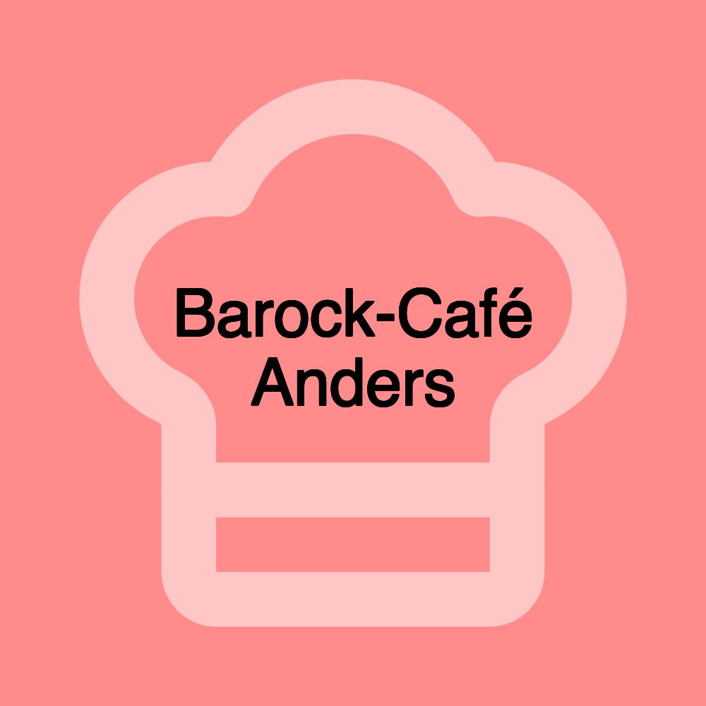 Barock-Café Anders