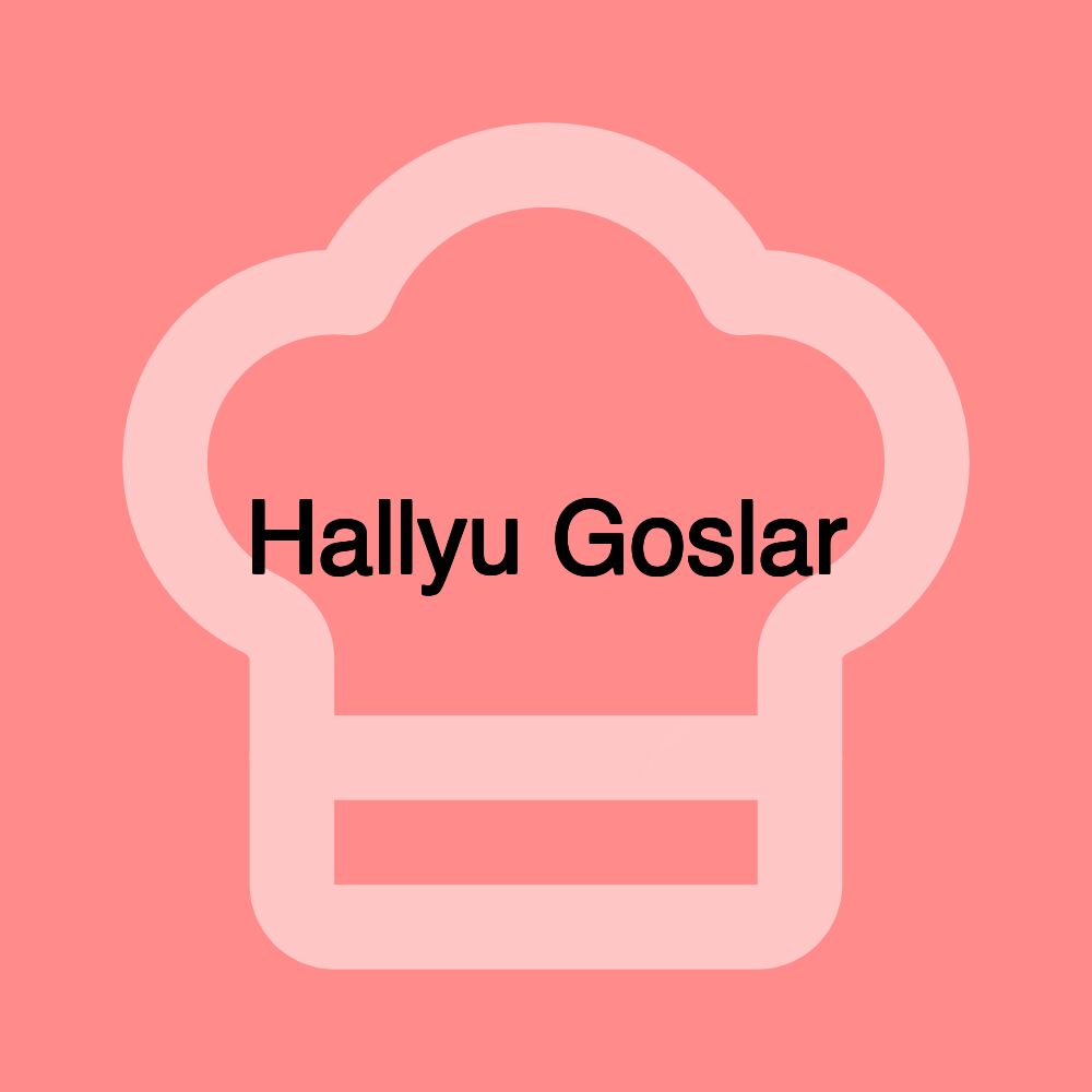 Hallyu Goslar