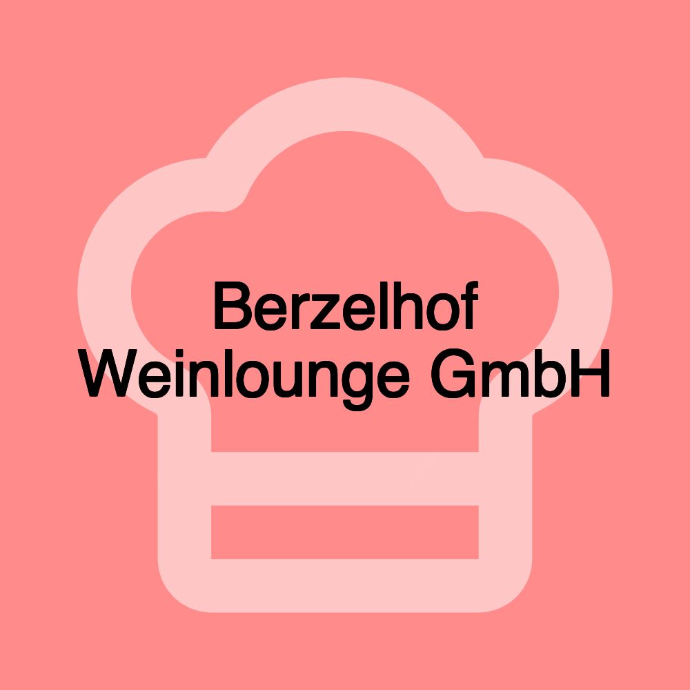 Berzelhof Weinlounge GmbH