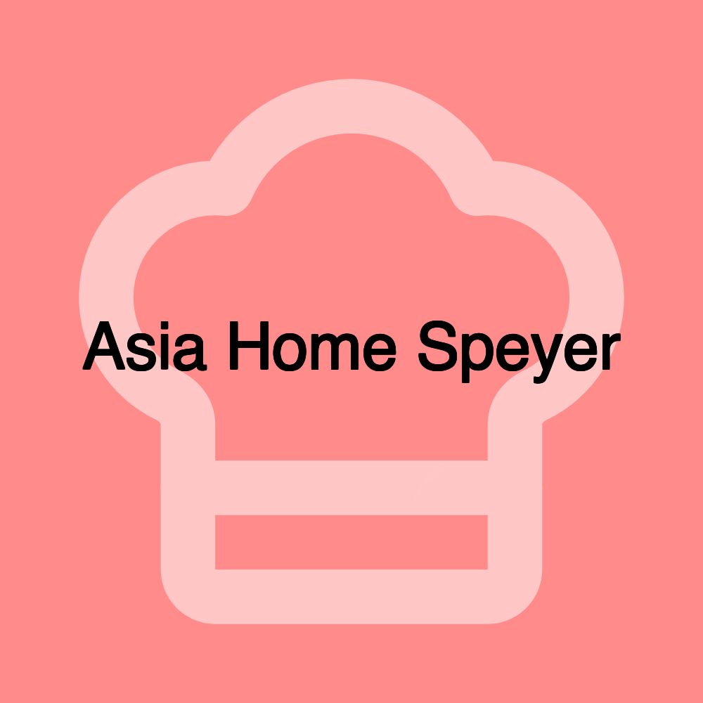 Asia Home Speyer