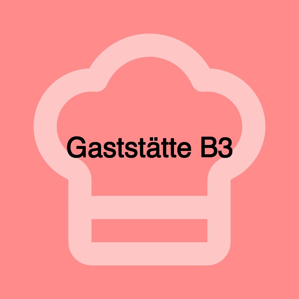 Gaststätte B3