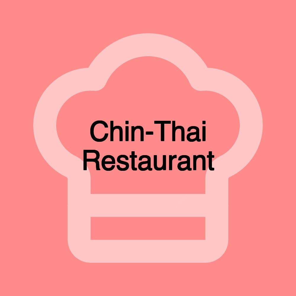 Chin-Thai Restaurant