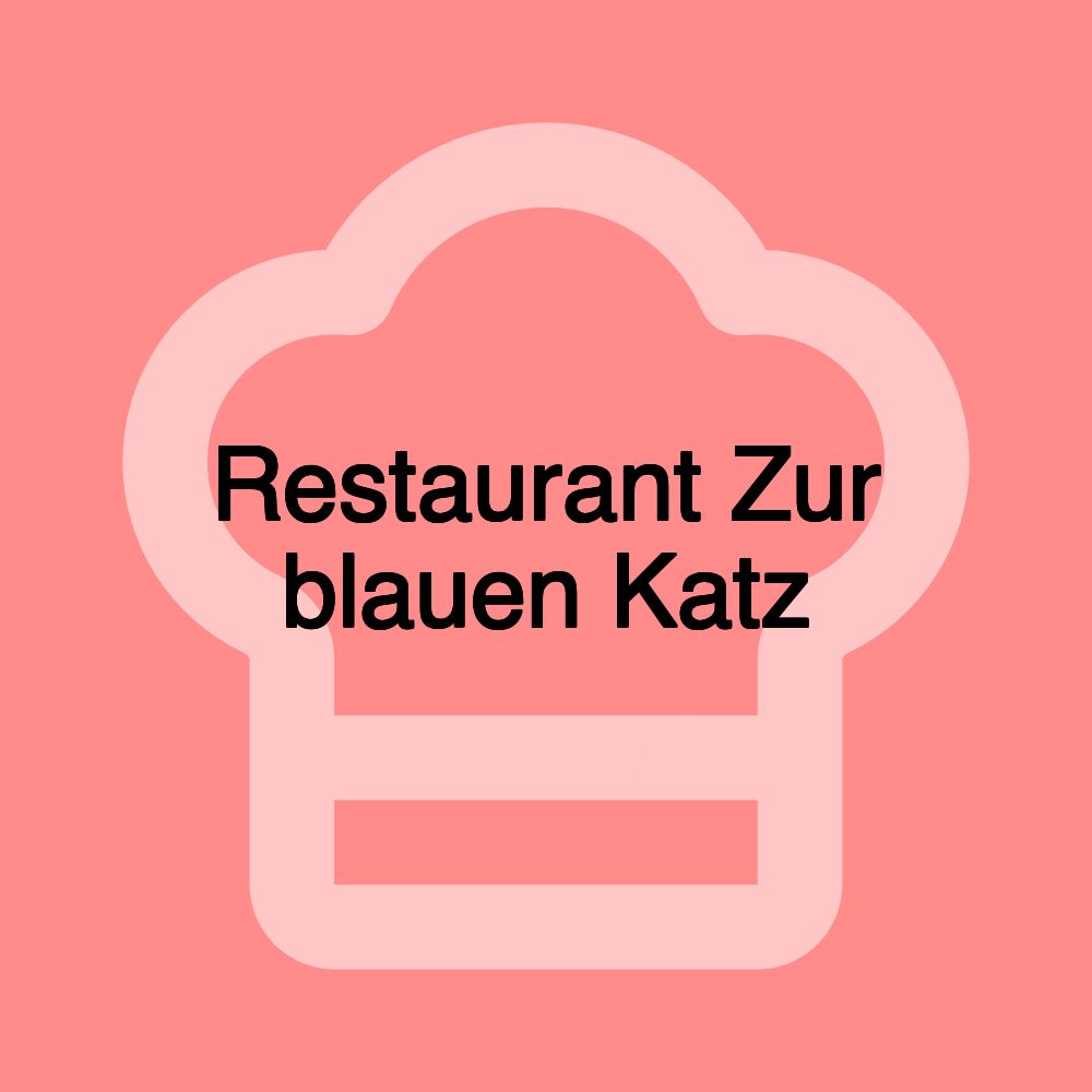 Restaurant Zur blauen Katz