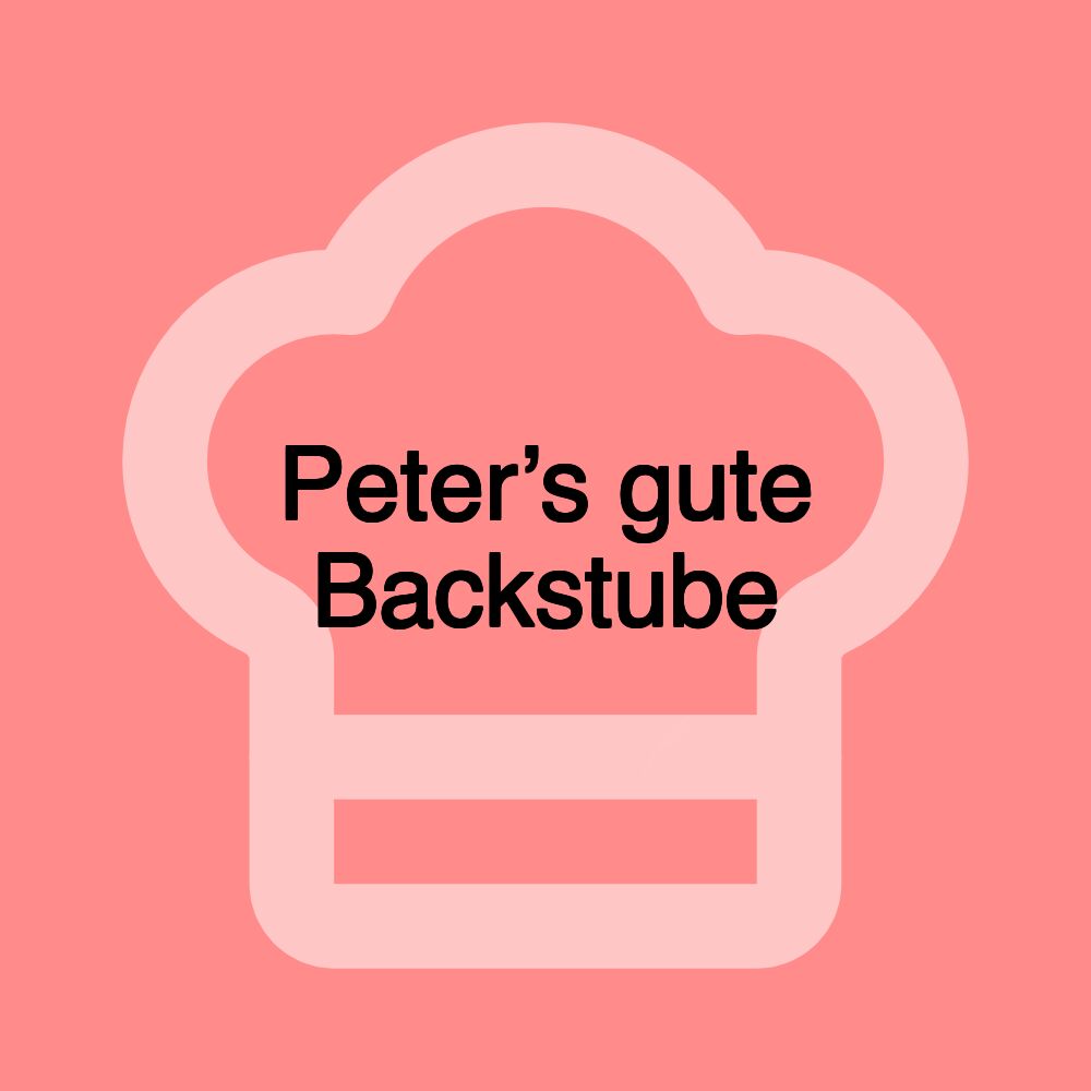 Peter’s gute Backstube