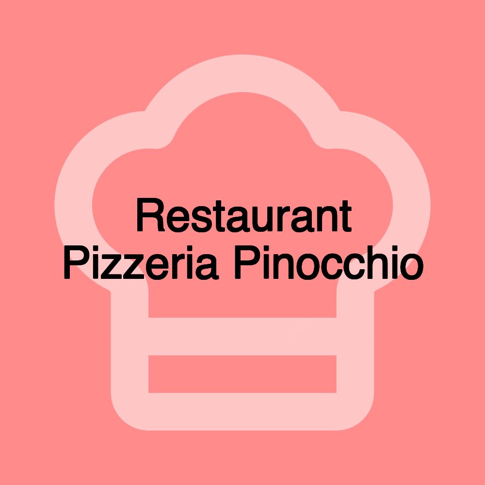 Restaurant Pizzeria Pinocchio