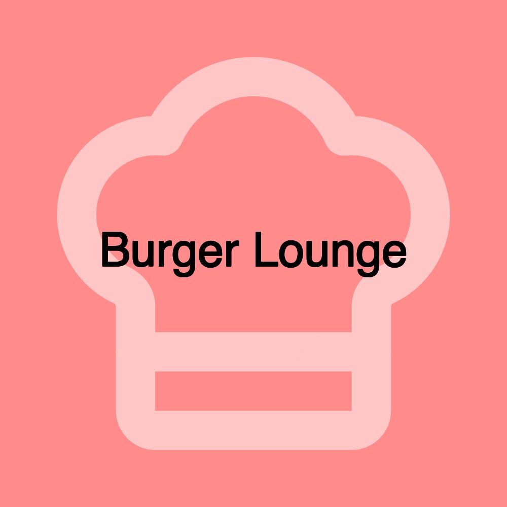 Burger Lounge