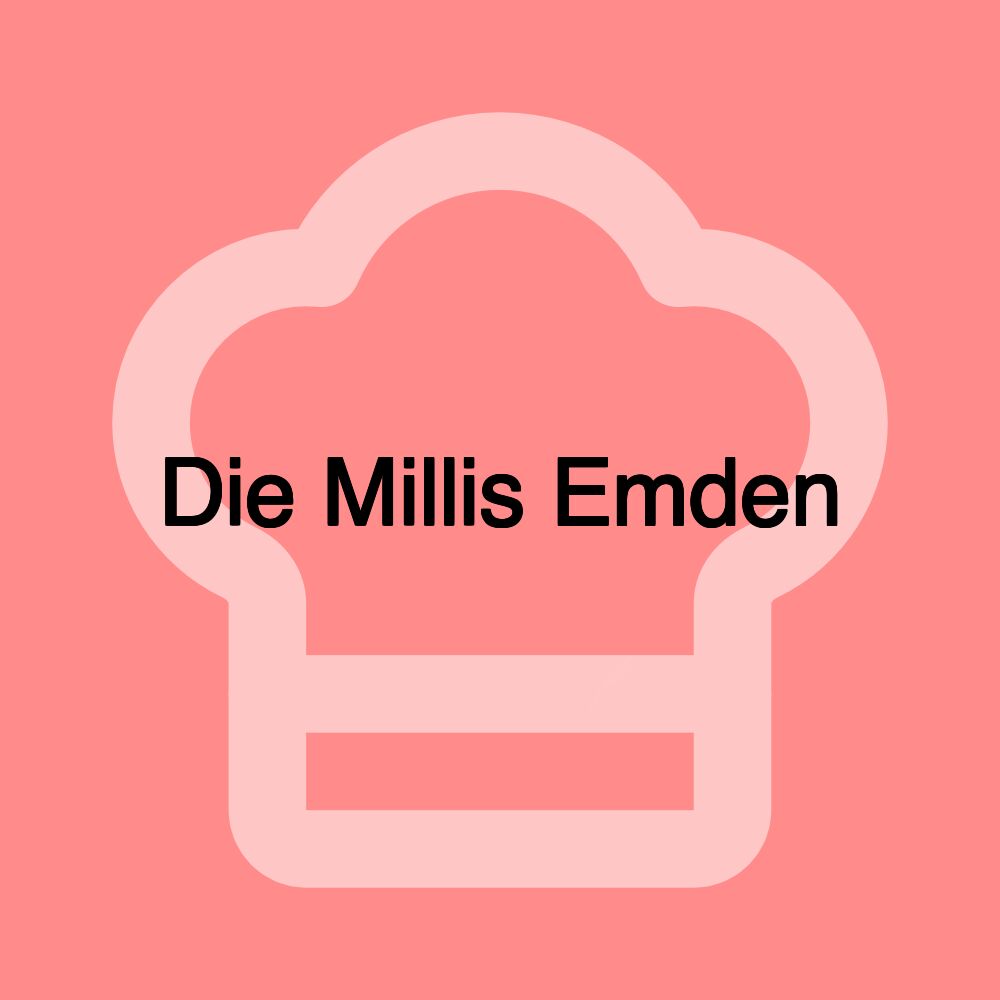 Die Millis Emden