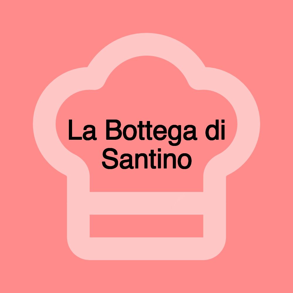 La Bottega di Santino