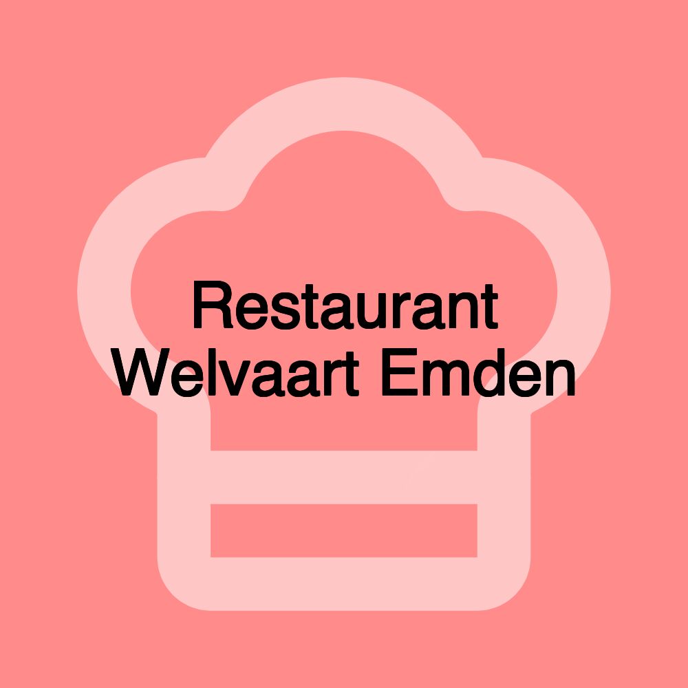 Restaurant Welvaart Emden