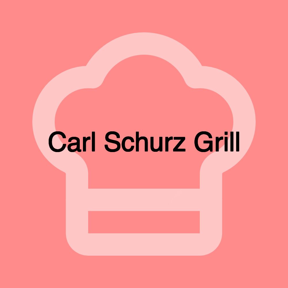 Carl Schurz Grill