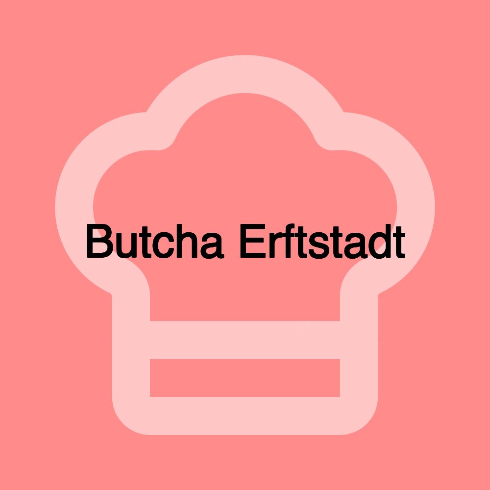 Butcha Erftstadt