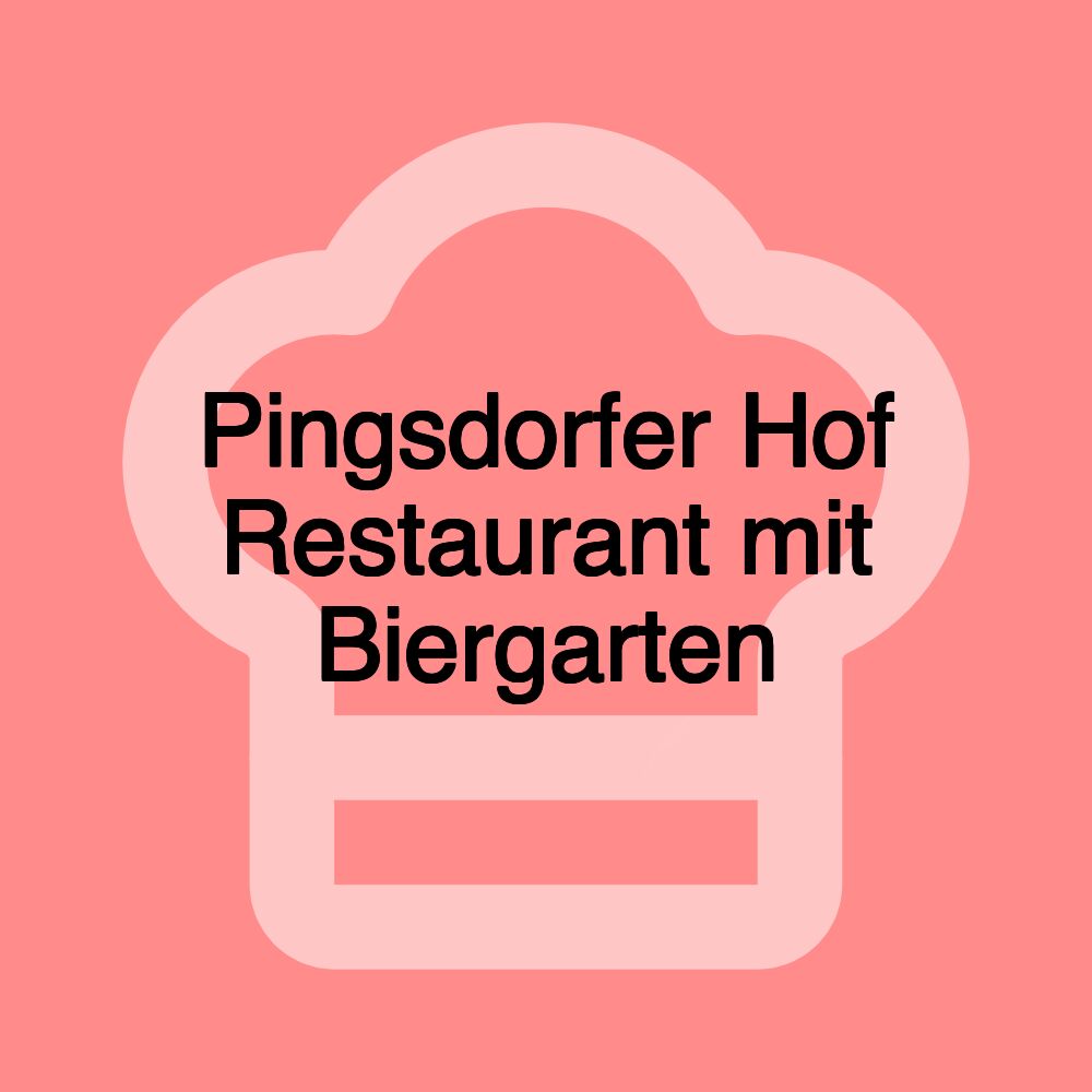 Pingsdorfer Hof Restaurant mit Biergarten