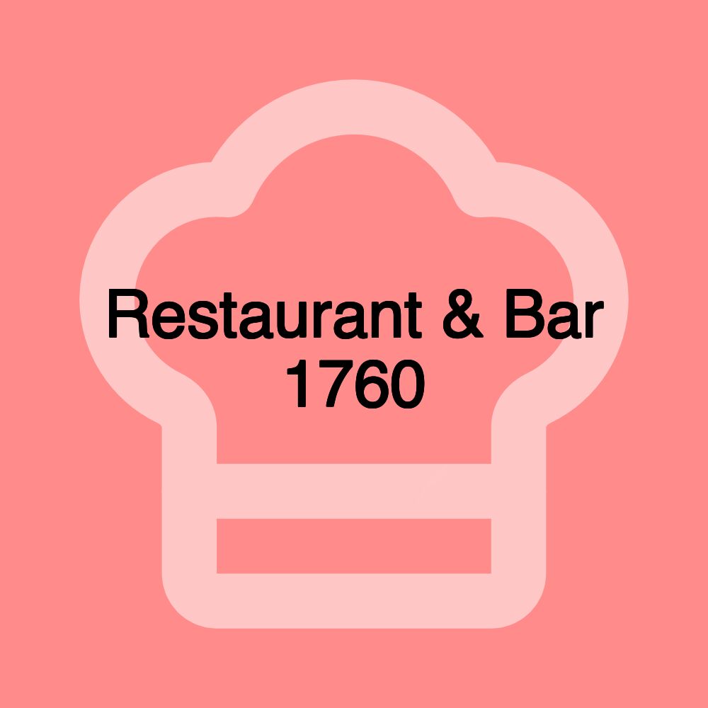 Restaurant & Bar 1760