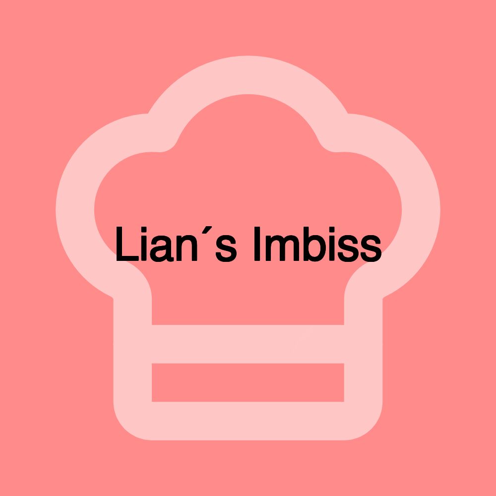 Lian´s Imbiss