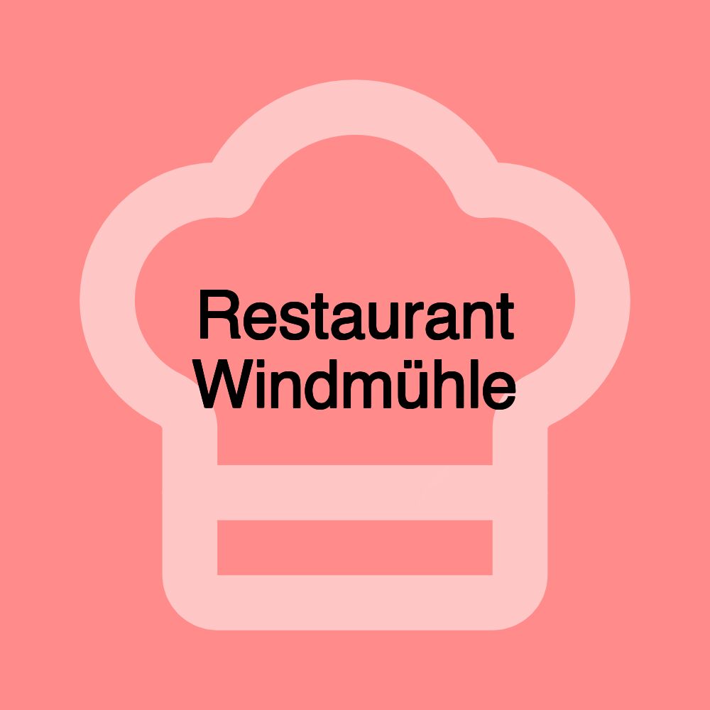 Restaurant Windmühle