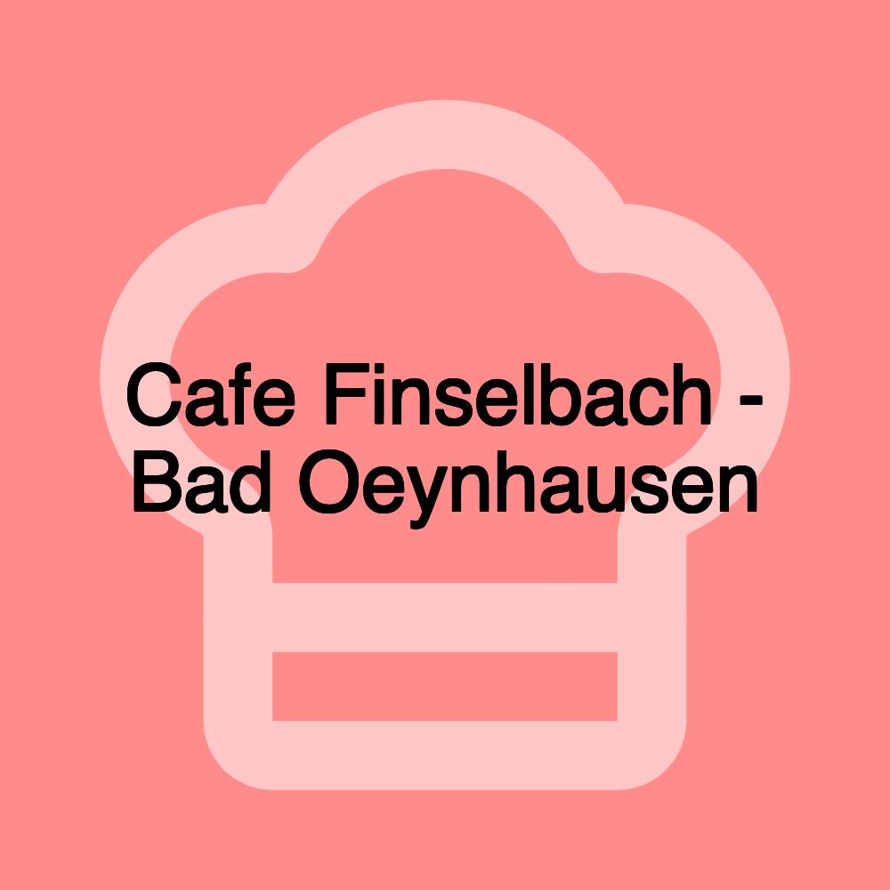 Cafe Finselbach - Bad Oeynhausen