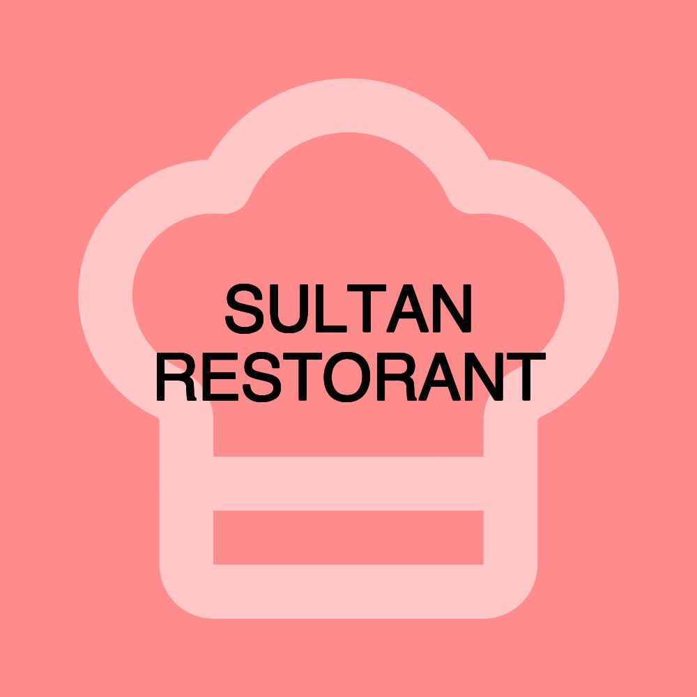 SULTAN RESTORANT