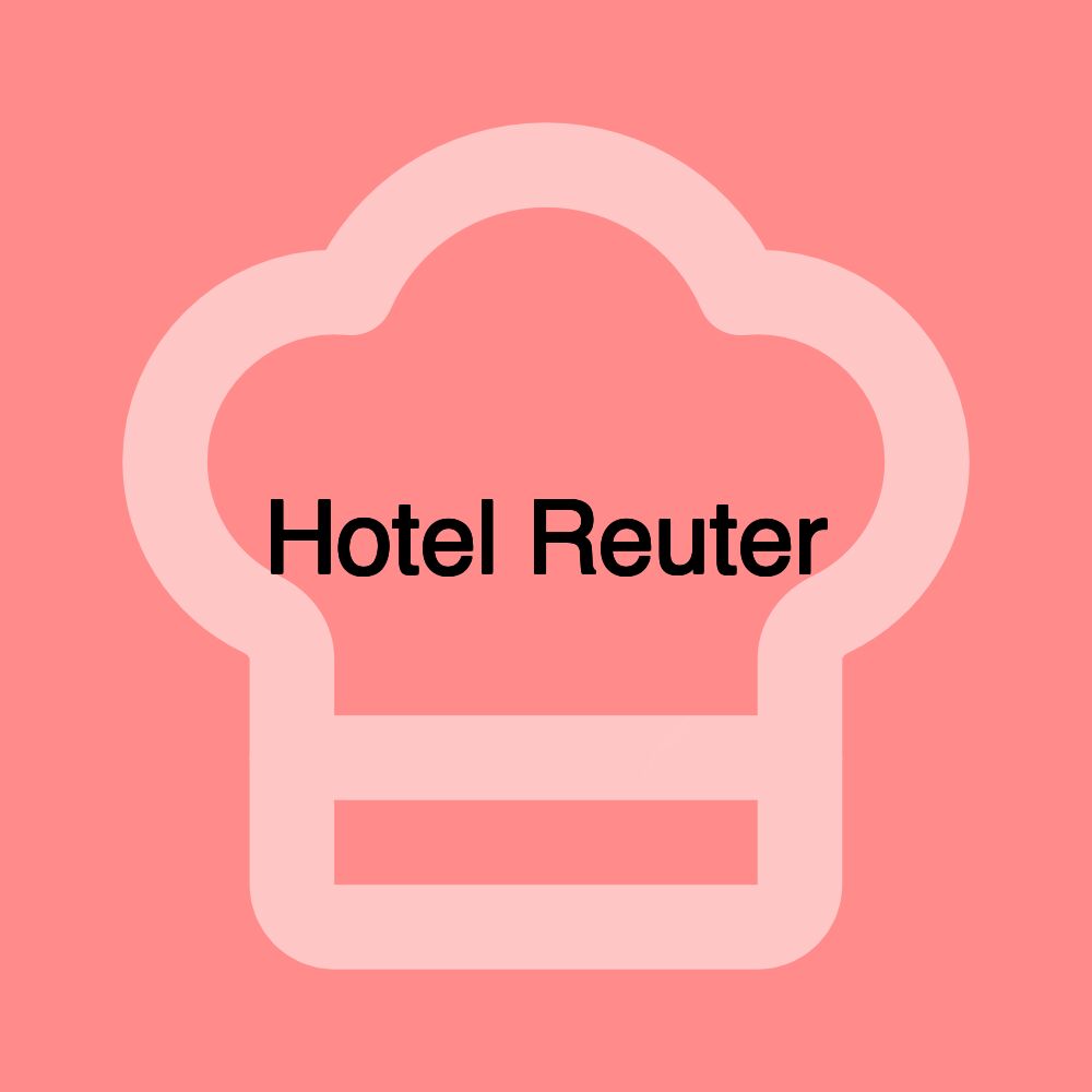 Hotel Reuter