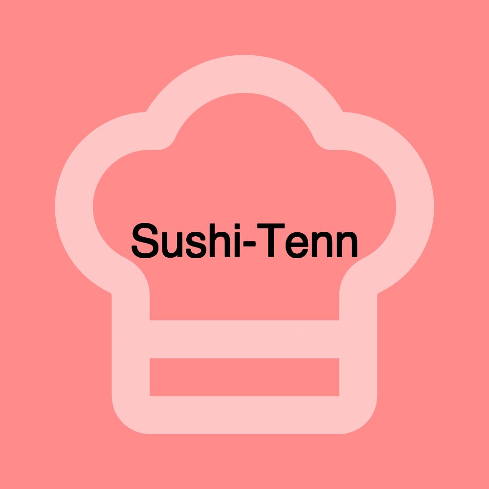 Sushi-Tenn