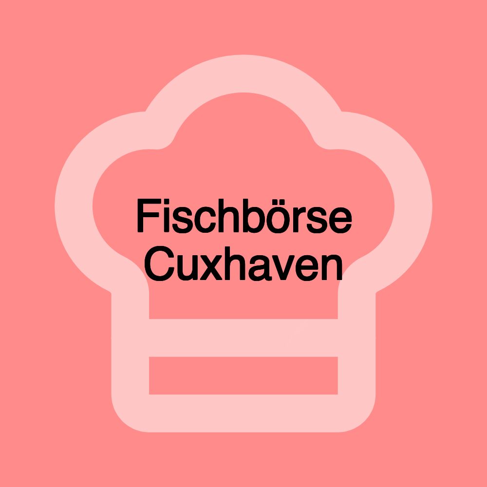 Fischbörse Cuxhaven