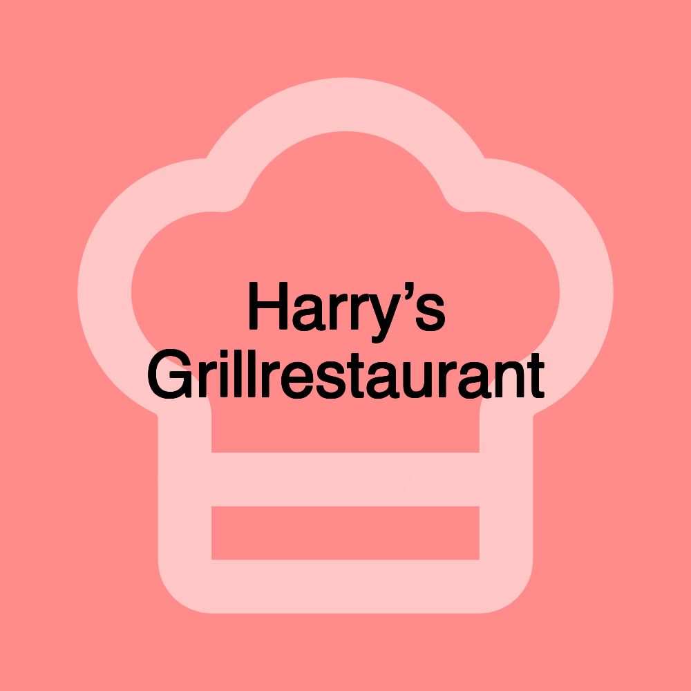 Harry’s Grillrestaurant