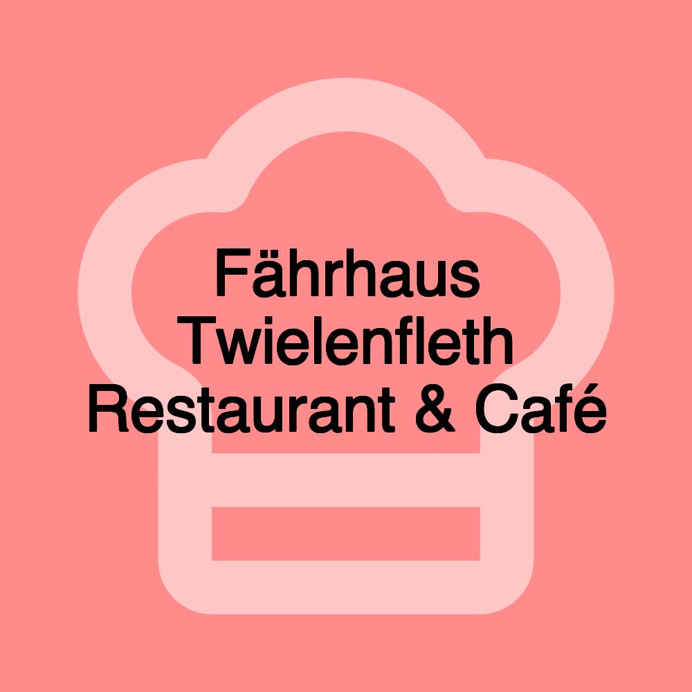 Fährhaus Twielenfleth Restaurant & Café