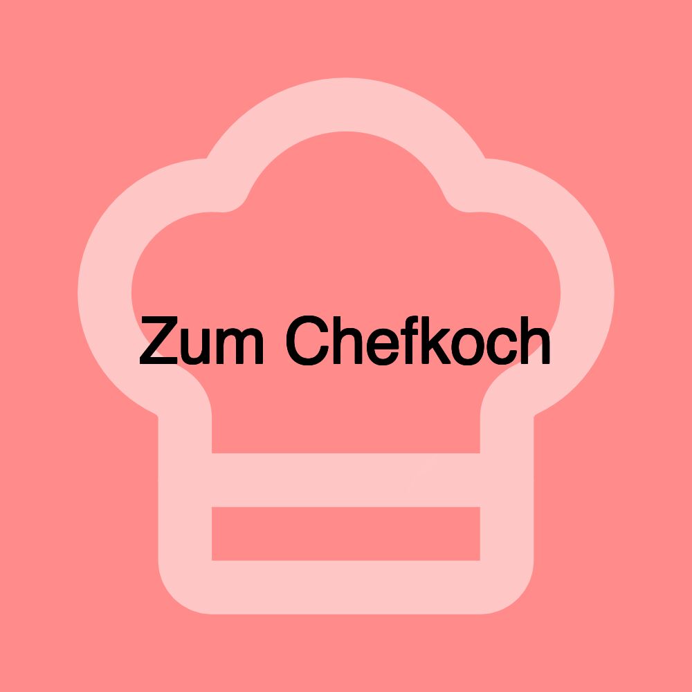 Zum Chefkoch