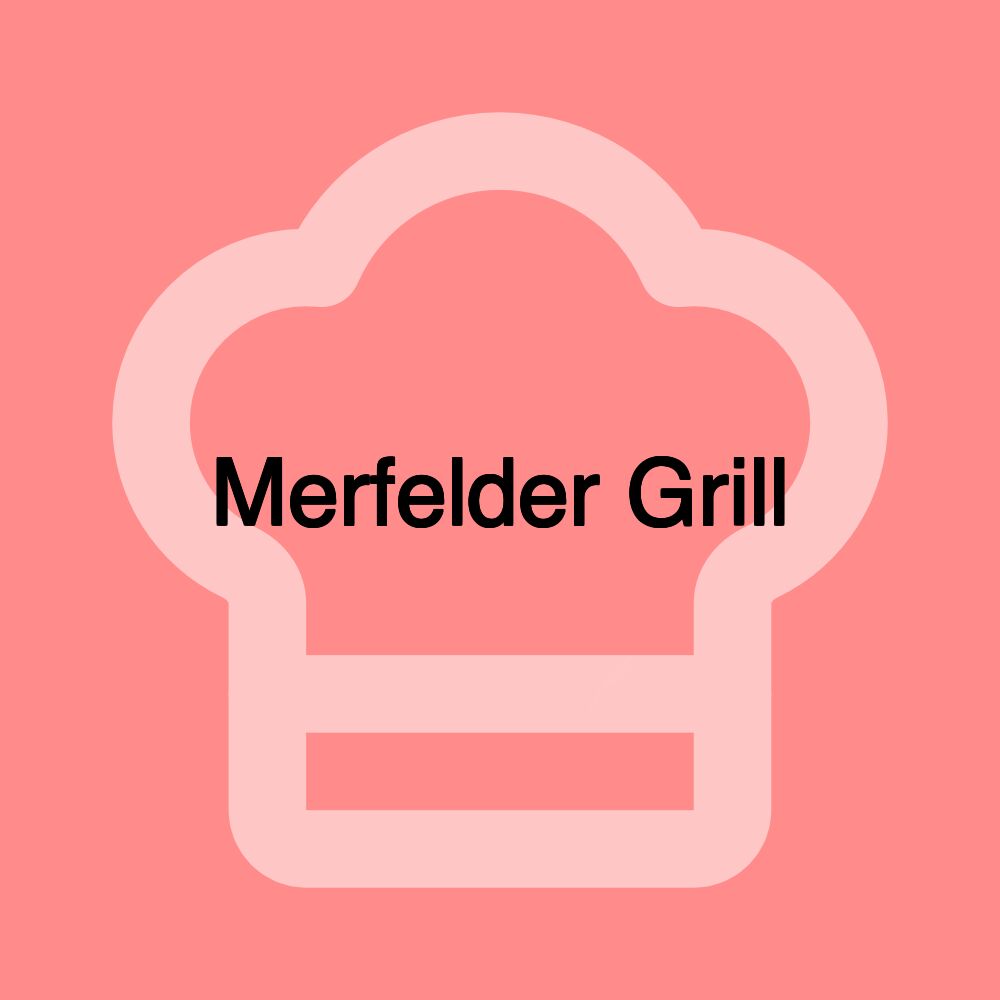 Merfelder Grill