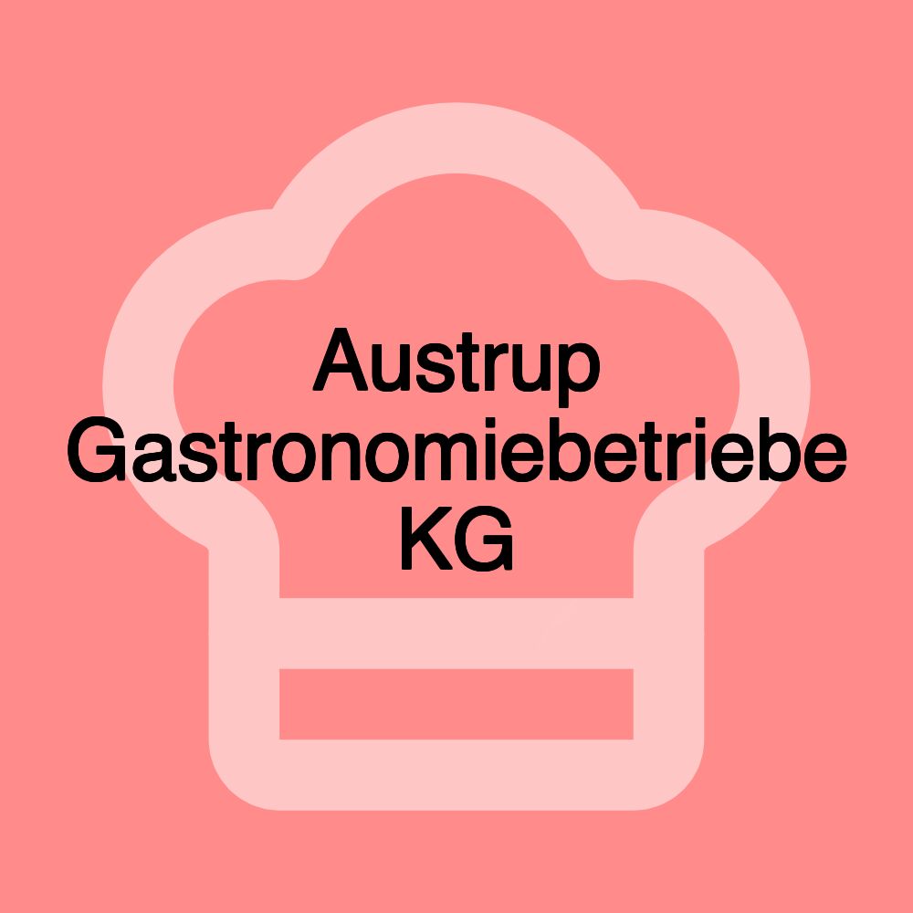 Austrup Gastronomiebetriebe KG