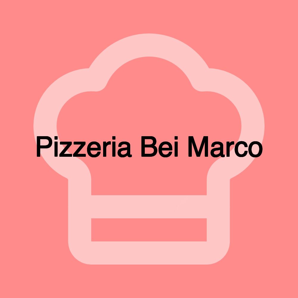 Pizzeria Bei Marco