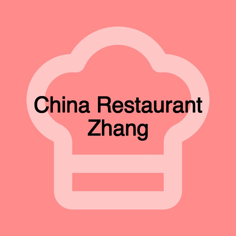 China Restaurant Zhang