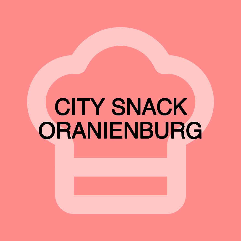 CITY SNACK ORANIENBURG